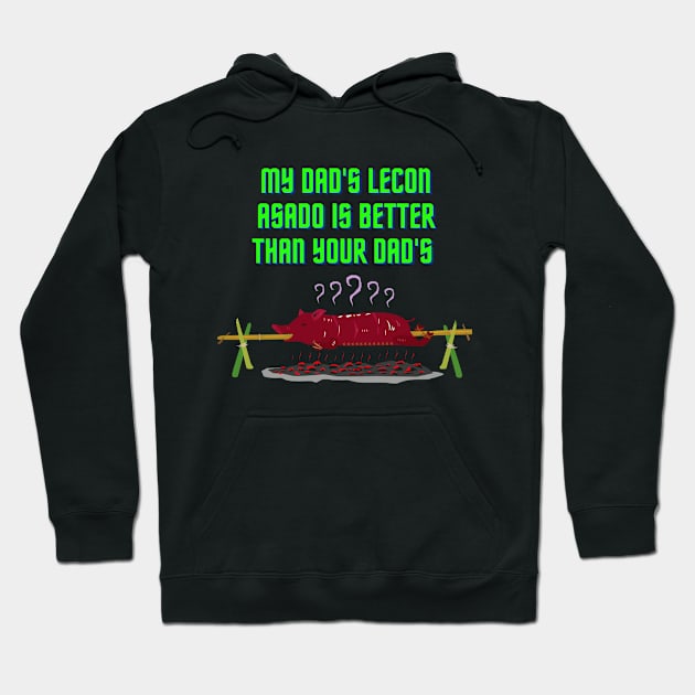 My Dad's Lechon Asado... Hoodie by PeepThisMedia